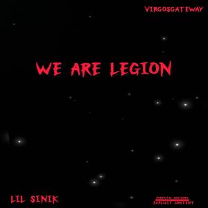 WE ARE LEGION (feat. LIL SINIK) (Explicit)