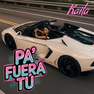 Pa’ Fuera Tú
