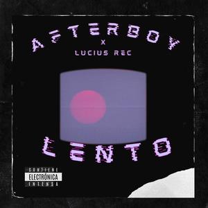 Lento (feat. Afteer boy)