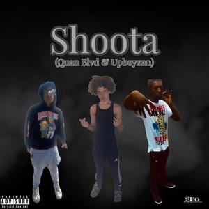 Shoota (feat. UpBoy Xan & Quan Blvd) [Explicit]