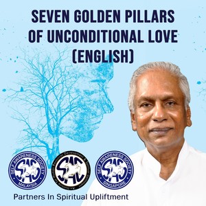 Seven Golden Pillars of Unconditional Love