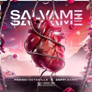 Salvame (feat. Zeppi Zanni)