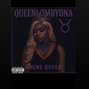 QUEENLOMBYONA (Explicit)