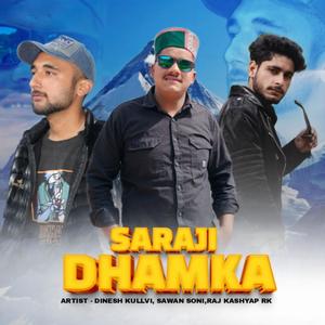 Saraji Dhamaka