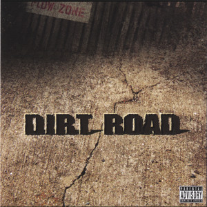 DIRT ROAD THE ALBUM