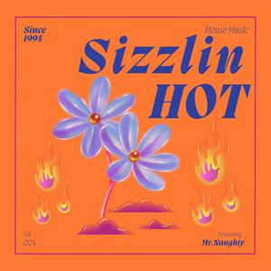 SIZZLIN HOT