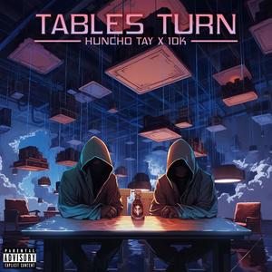 Tables Turn (Explicit)