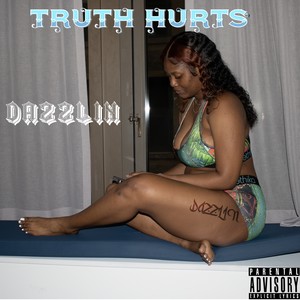 Truth Hurts (Explicit)