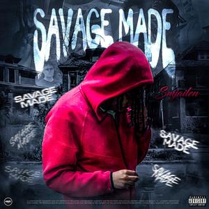 Savage Made (Explicit)