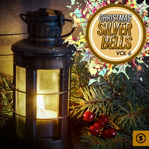 Christmas Silver Bells, Vol. 6