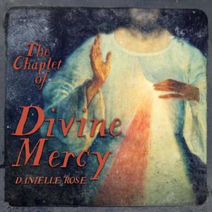 The Chaplet of Divine Mercy