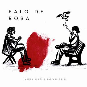 Palo de rosa (Explicit)