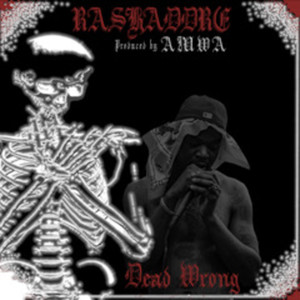 Dead Wrong (Explicit)