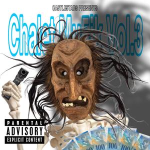 Chalet Mu5ik, Vol. 3 (Explicit)