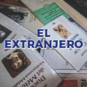 El Extranjero (Explicit)