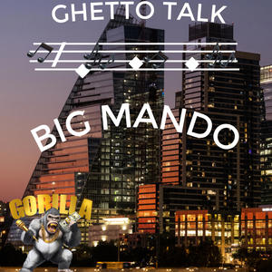 GHETTO TALK (Explicit)