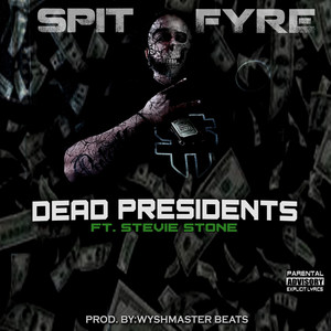 Dead Presidents (Explicit)