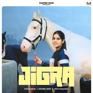 JIGRA (feat. Master Mind & Vicky Dhaliwal) (Explicit)