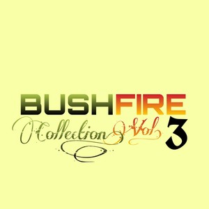 Bushfire Collection, Vol. 3