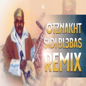 Otznakht (Sidi bl3bas) RMX