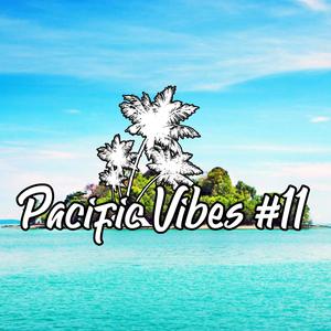 Pacific Vibes #11