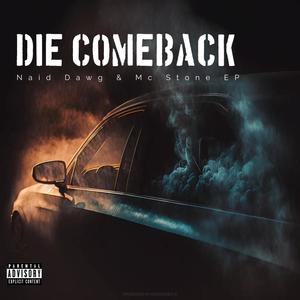 DIE COMEBACK (Explicit)