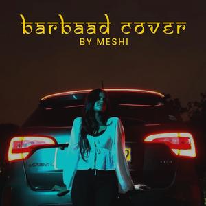 Barbaad | Saiyaara | Song Cover by Meshi