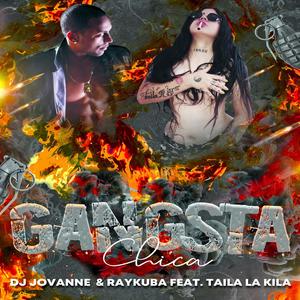 Chica Gangsta (feat. Taila La Kila)