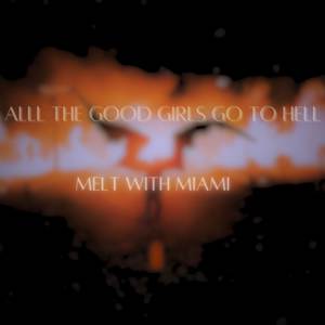 All The Good Girls Go to Hell