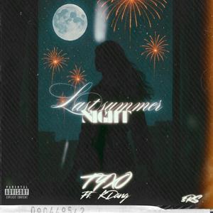 Last Summer Night (feat. K DAWG)