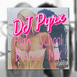 High School Bounce Mix (Explicit)