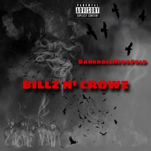 Billz N' Crowz (Explicit)