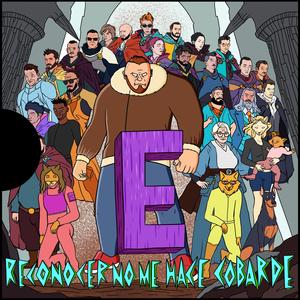 Reconocer No Me Hace Cobarde (feat. DjBigFalanges & sr.tcee)