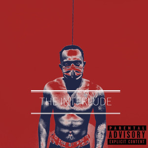 The Interlude (Explicit)