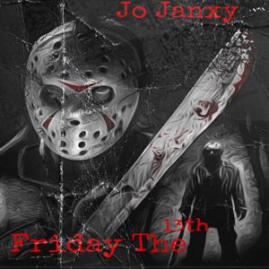 Friday The 13th (Explicit)