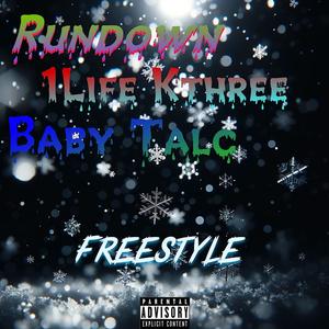 Freestyle (feat. Rundown & 1Life Kthree) [Explicit]