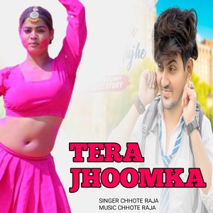 TERA JHOOMKA