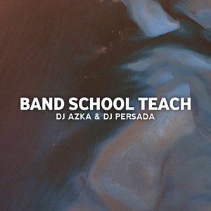 Band School Teach