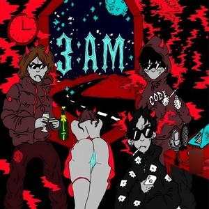 3:Am (Explicit)