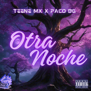 Otra Noche (feat. Paco BG) [Explicit]