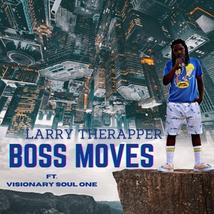 Boss Moves (feat. Visionary Soul One) [Explicit]