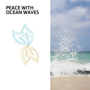 Peace With Ocean Waves