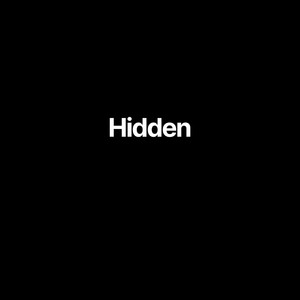 Hidden