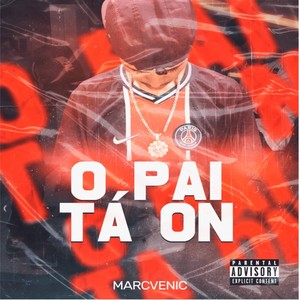 O Pai Tá On (Explicit)