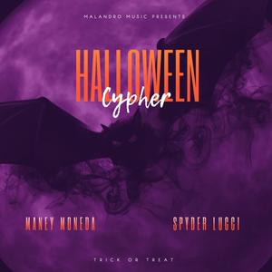 HALLOWEEN CYPHER (feat. SPYDER LUCCI) [Explicit]