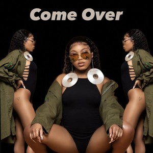 Come Over (Explicit)