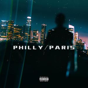 Philly à Paris (feat. YungnBaby) (Explicit)