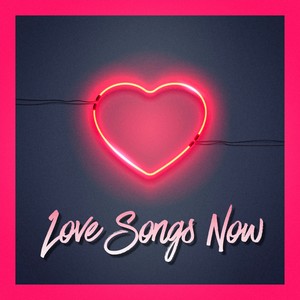 Love Songs Now