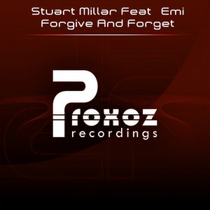 Forgive & Forget (Txl Pres. Sectoria Remix)