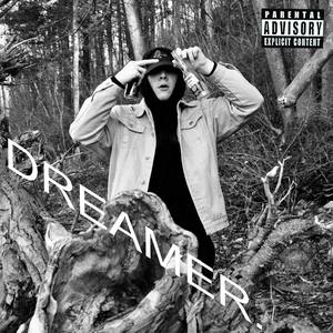 Dreamer (Explicit)